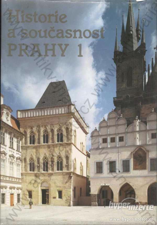 Historie a současnost Prahy 1 - foto 1