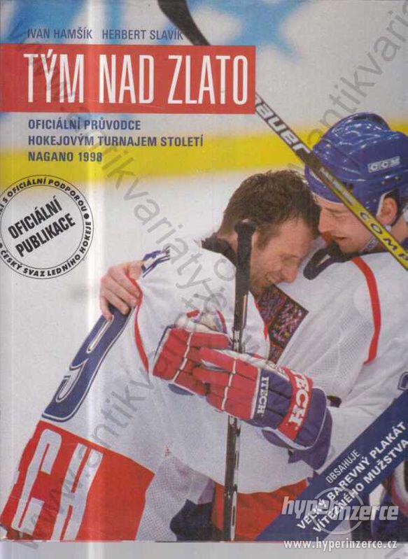 Tým nad zlato Ivan Hamšík, Herbert Slavík 1998 - foto 1