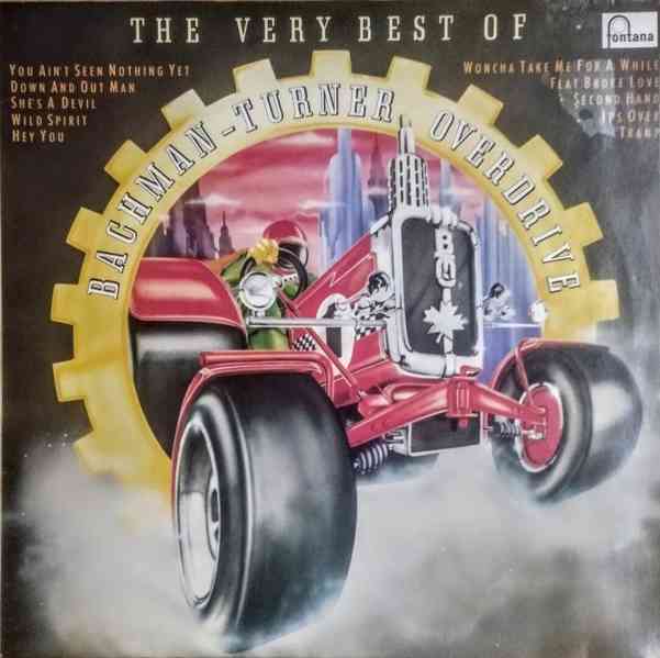 B.T.O. – The Very Best Of Bachman-Turner Overdrive  (LP)