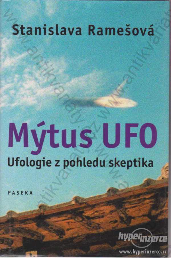 Mýtus UFO Stanislava Ramešová - foto 1