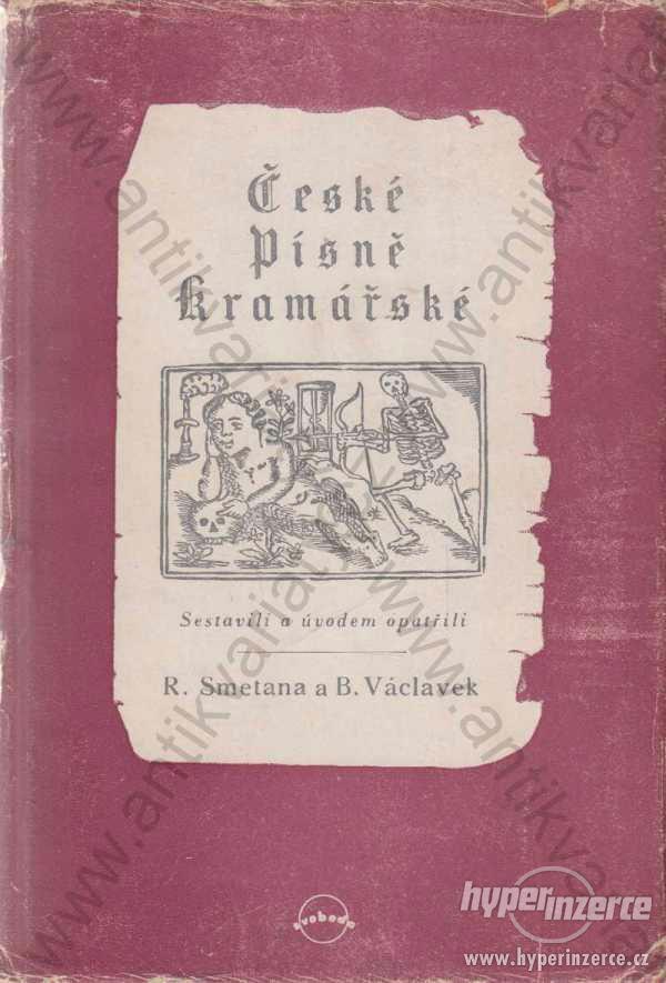České písně kramářské R.Smetana a B.Václavek 1949 - foto 1