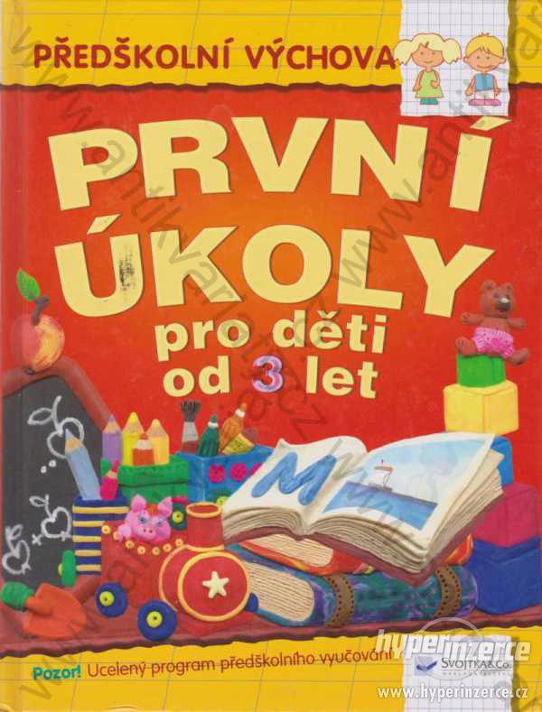 První úkoly pro děti od 3 let Svojtka & Co 2007 - foto 1