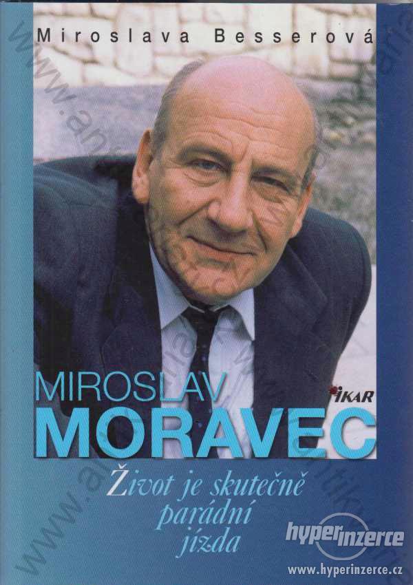 Miroslav Moravec Miroslava Besserová - foto 1