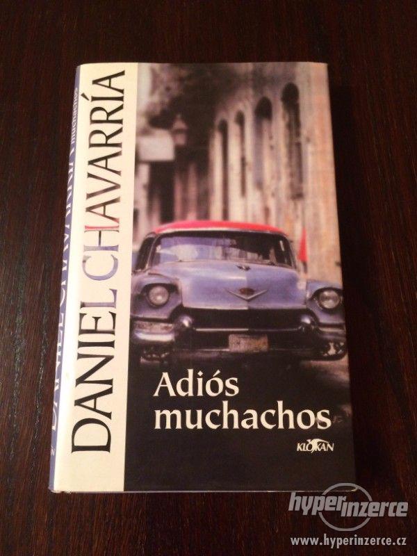 Daniel Chavarría: Adiós muchachos - foto 1