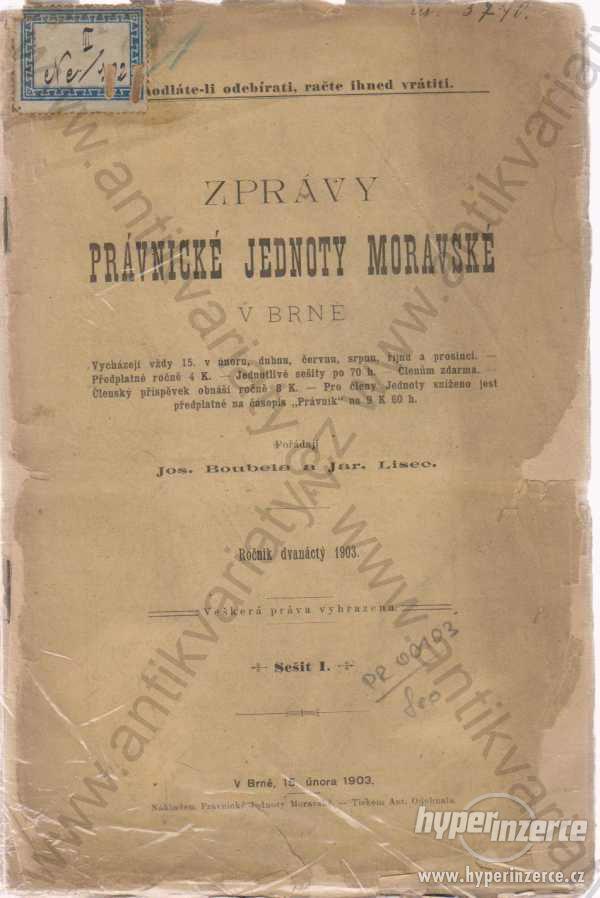 Zprávy právnické jednoty v Brně ročník 12. r. 1903 - foto 1