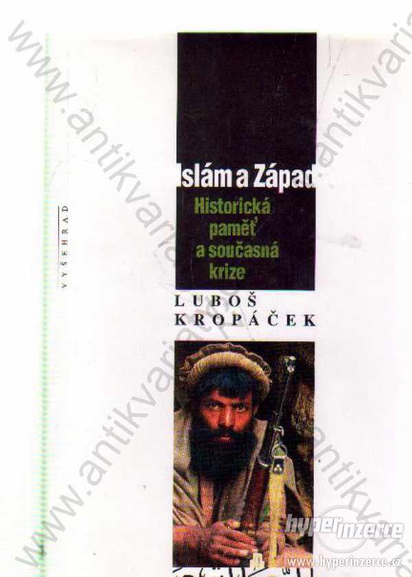 Islám a Západ Luboš Kropáček 2002 - foto 1