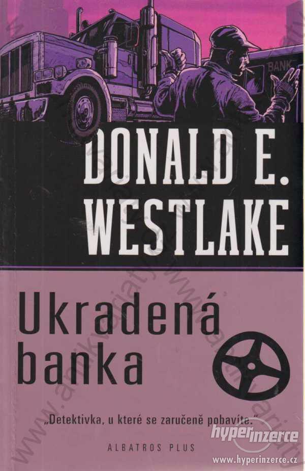 Ukradená banka  Donald E. Westlake Albatros - foto 1