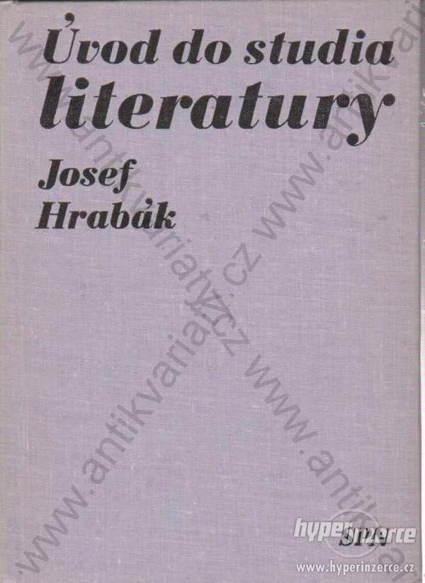 Úvod do studia literatury J. Hrabák SPN 1977 - foto 1