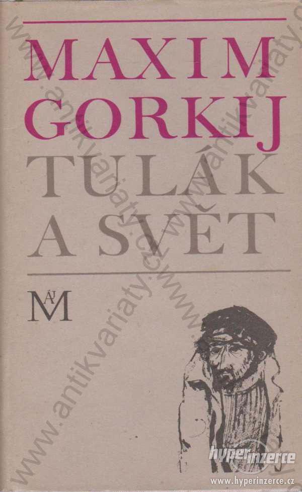 Tulák a svět Maxim Gorkij Lidové nakladatelství - foto 1