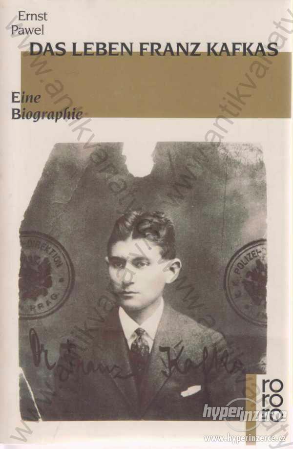 Das leben Franz Kafkas Ernst Pawel Rowohlt 1990 - foto 1