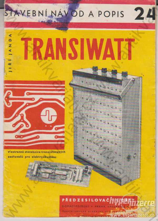 Transiwatt, 1. část: Předzesilovač Jiří Janda 1961 - foto 1