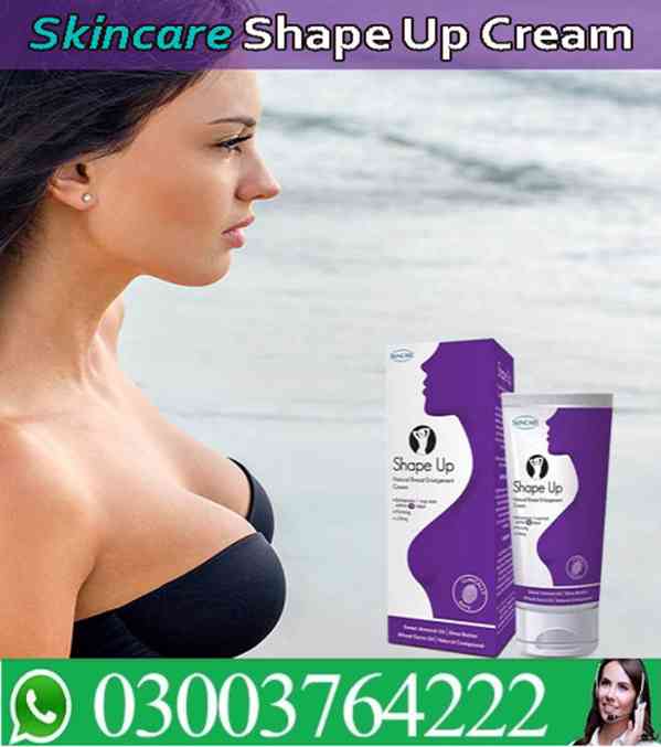 Shape Up Cream  in Faisalabad/ 03003778222 - foto 2