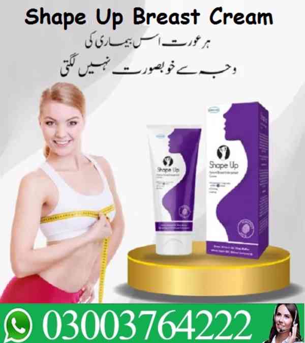 Shape Up Cream  in Faisalabad/ 03003778222 - foto 4