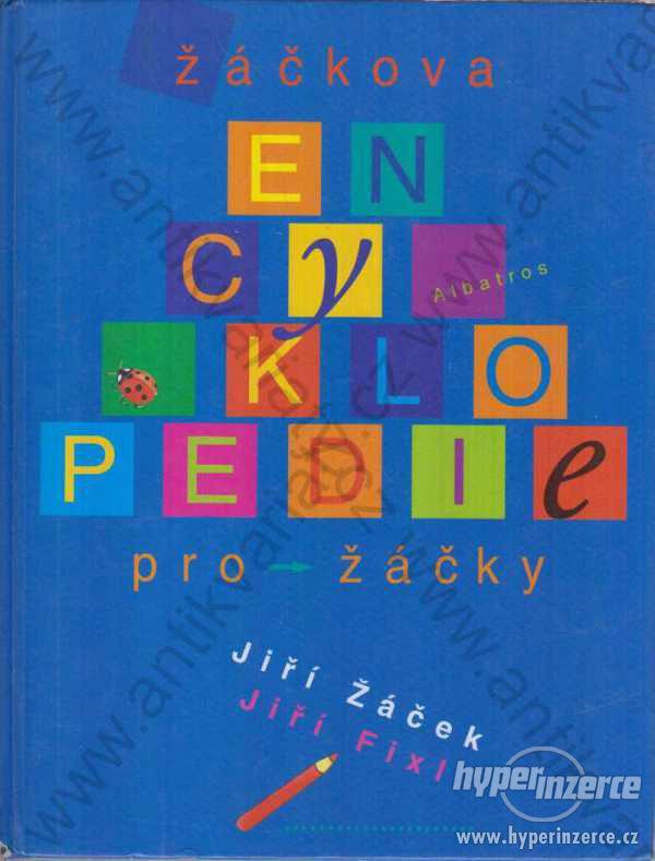 Žáčkova encyklopedie pro žáčky Jiří Žáček 2002 - foto 1