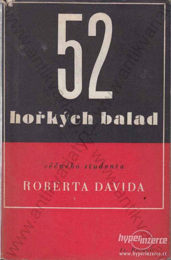 52 hořkých balad Fr. Borový, Praha 1936 - foto 1
