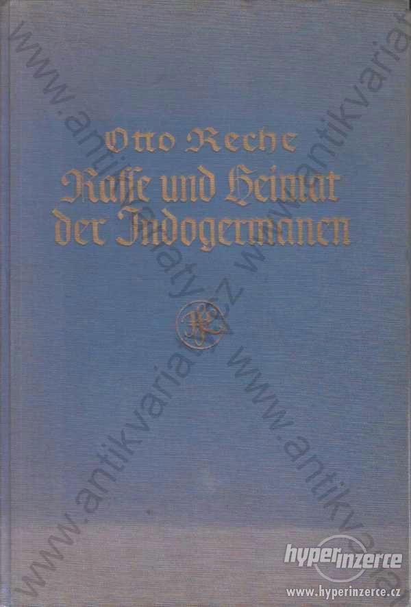 Rasse und Heimat der Indogermanen Otto Reche 1936 - foto 1
