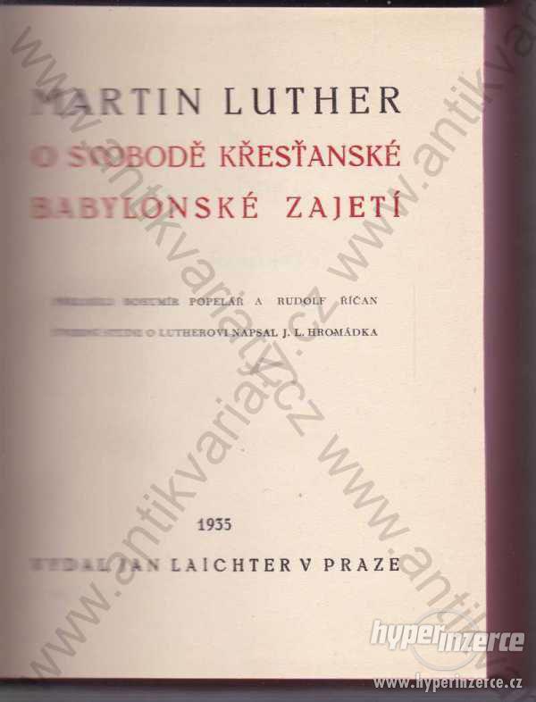 O svobodě křesťanské Babylonské zajetí Luther 1935 - foto 1