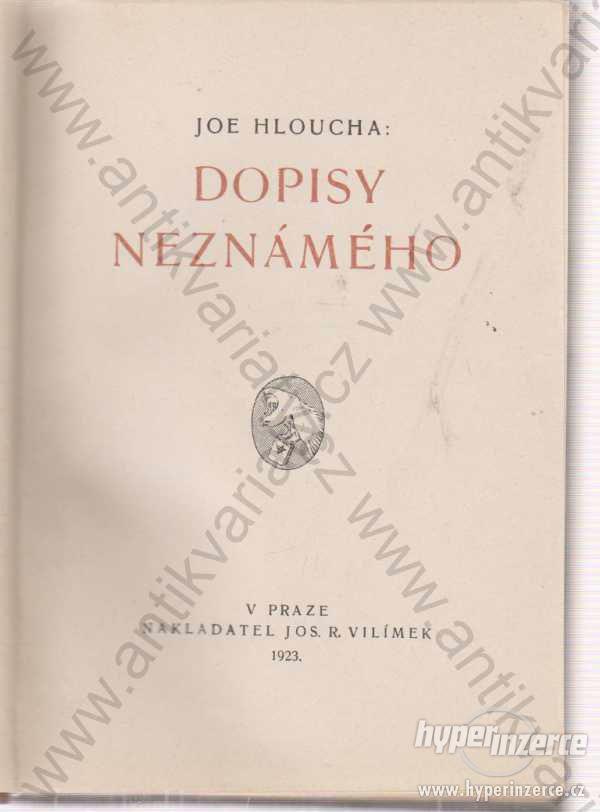 Dopisy neznámého Joe Hloucha Jos. R. Vilímek, 1923 - foto 1