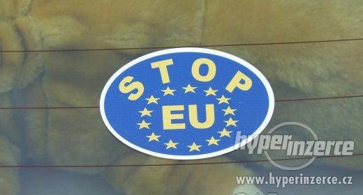 SAMOLEPKA STOP EU - foto 2