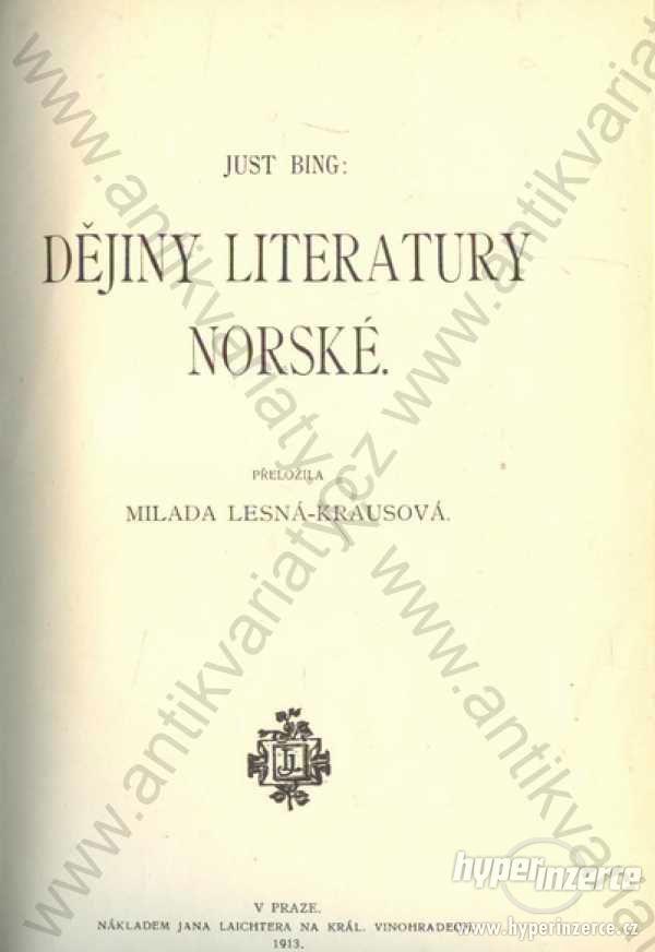 Dějiny literatury norské Just Bing 1913 - foto 1