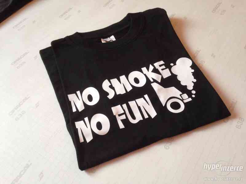 Tričko No smoke no Fun - foto 1