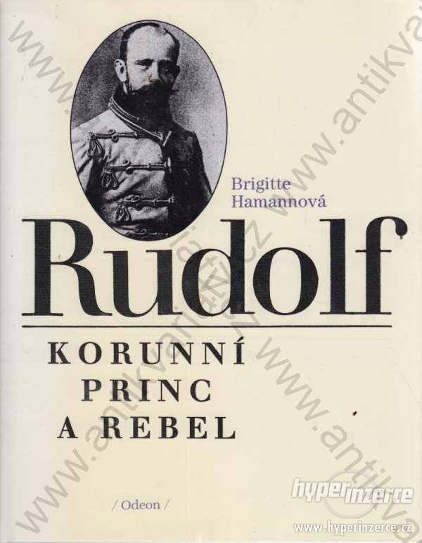 Rudolf B. Hamannová Korunní princ a rebel 1993 - foto 1