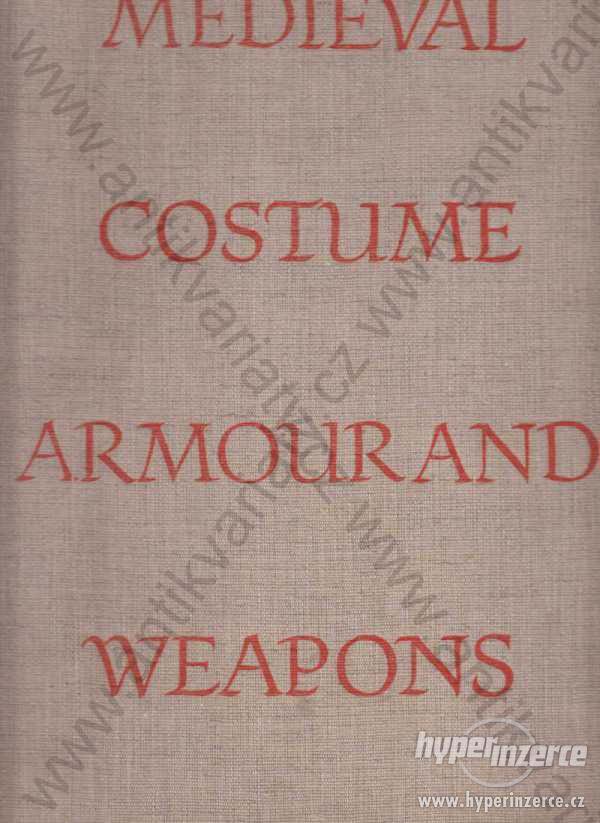Medieval Costume, Armour and Weapons - foto 1