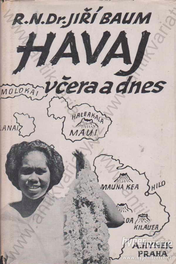 Havaj včera a dnes Jiří Baum 1947 - foto 1