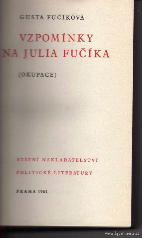 Vzpomínky na Julia Fučíka -   Gusta Fučíková - foto 1