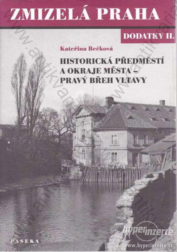 Zmizelá Praha Kateřina Bečková 2003 - foto 1
