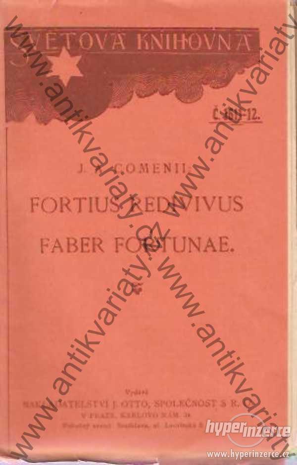 Fortius Redivivus Faber Fortunae J. A. Comenii - foto 1