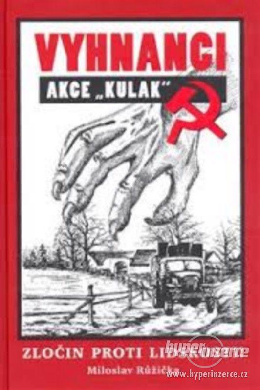 Koupím knihu Vyhnanci akce Kulak - Zločin proti lidskosti - foto 1