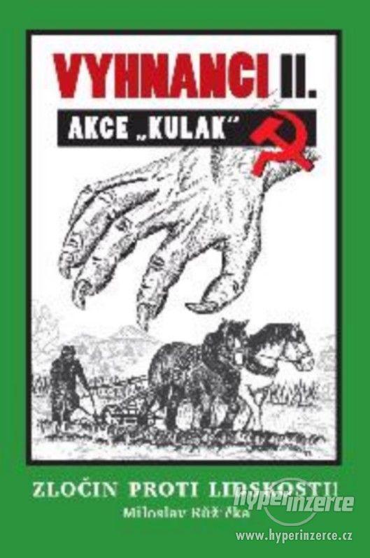 Koupím knihu Vyhnanci akce Kulak - Zločin proti lidskosti - foto 2