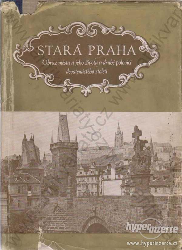 Stará Praha Zdeněk Wirth 1941 - foto 1