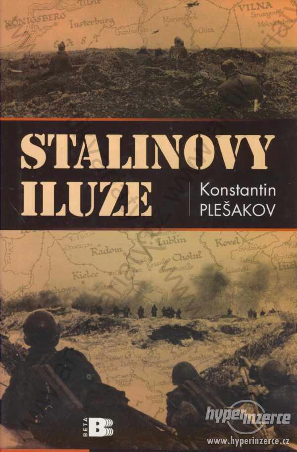 Stalinovy iluze Konstantin Plešakov - foto 1