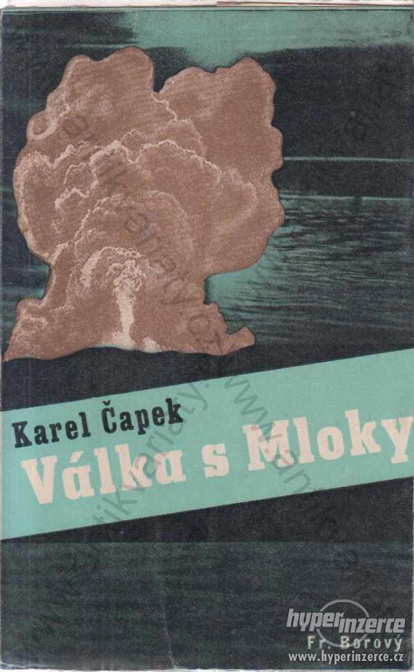 Válka s Mloky Karel Čapek 1947 - foto 1