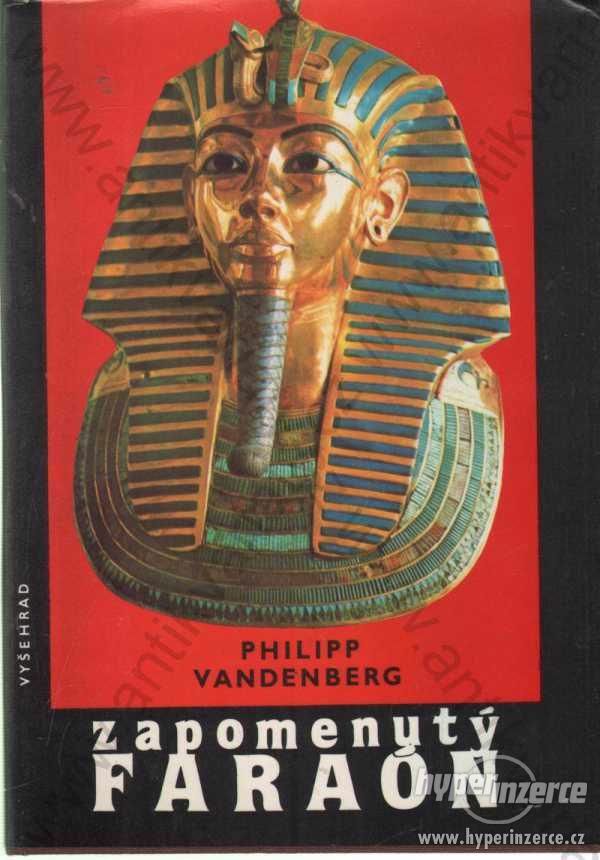 Zapomenutý faraon Philipp Vandenberg Vyšehrad 1987 - foto 1