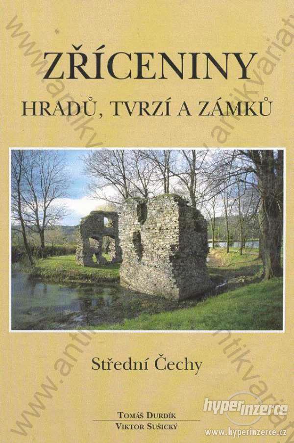 Zříceniny hradů, tvrzí a zámků Střední Čechy 2000 - foto 1