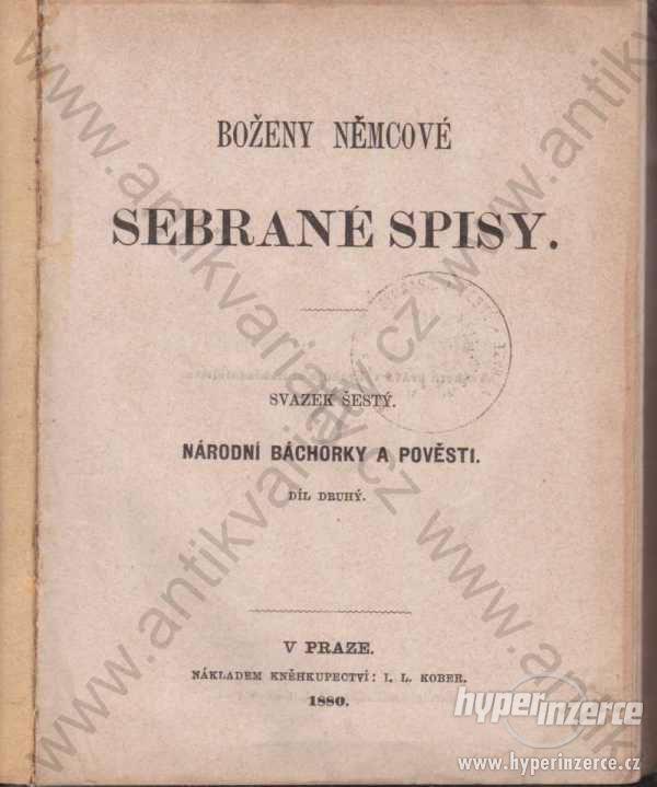 Boženy Němcové sebrané spisy 1880 I. L. Kober - foto 1