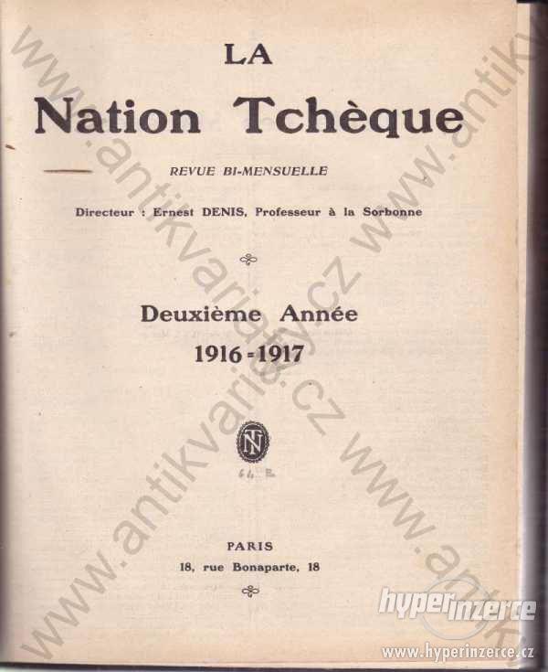 La Nation Tchéque Ernest Denis 1916-1917 - foto 1