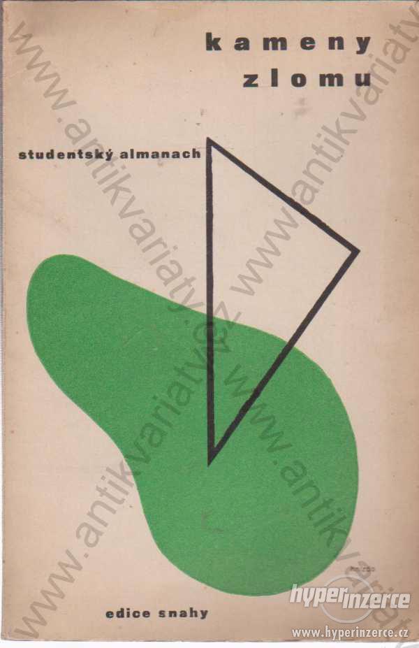 Kameny zlomu - almanach, Snahy; typo Hnízdo 1933 - foto 1