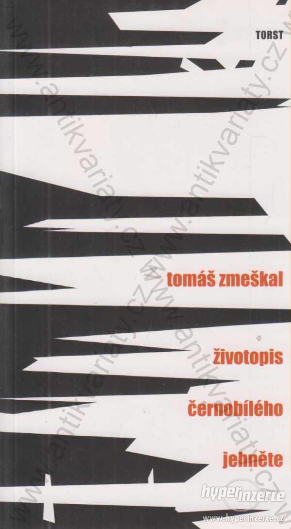 Životopis černobílého jehněte Tomáš Zmeškal 2009 - foto 1