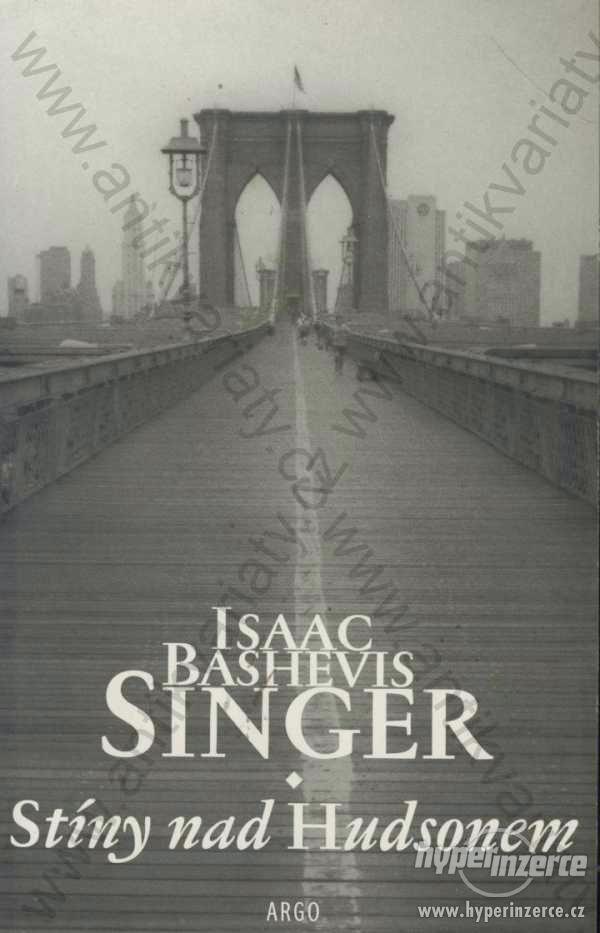 Stíny nad Hudsonem Isaac Bashevis Singer 2001 - foto 1