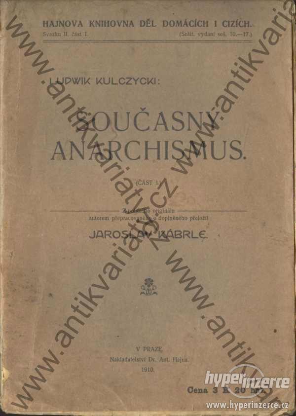 Současný anarchismus Ludwik Kulczycki 1910 - foto 1