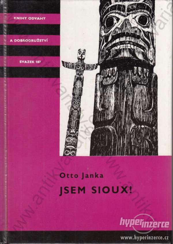 Jsem Sioux! Otto Janka, KOD, sv. 187 Albatros,1990 - foto 1