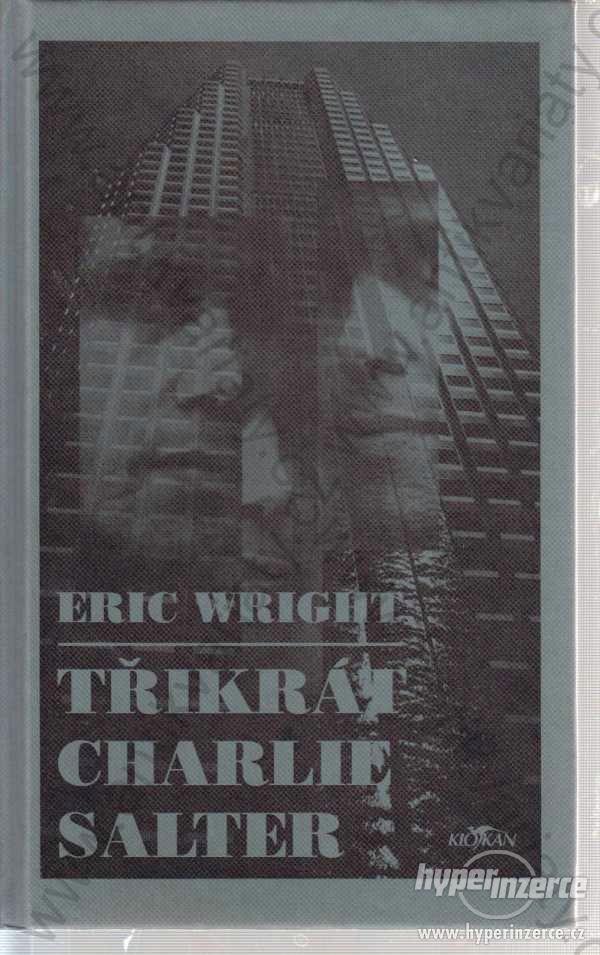 Třikrát Charlie Salter Eric Wright Alpress 2000 - foto 1