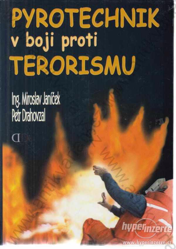 Pyrotechnik v boji proti terorismu Deus 2001 - foto 1