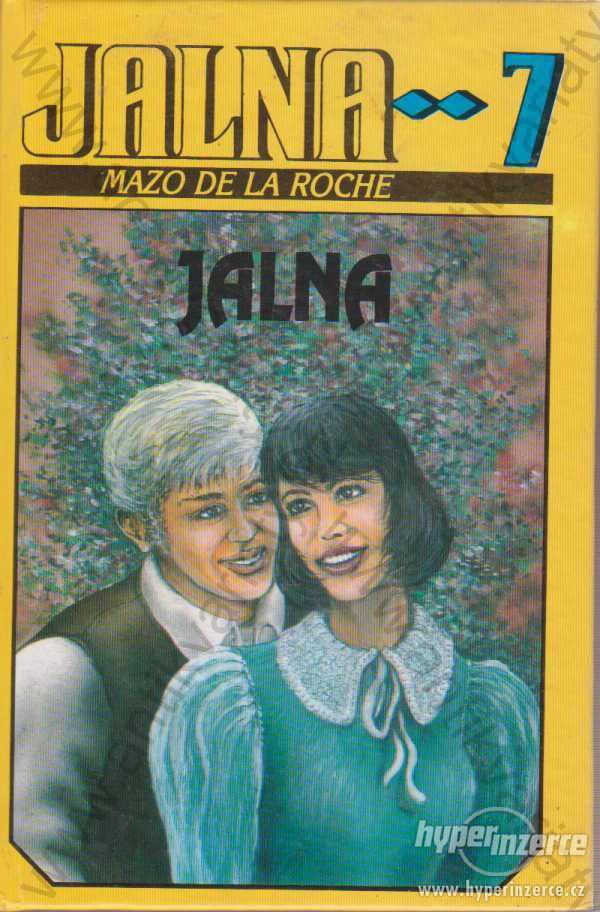 Jalna - 7 Mazo del a Roche Ivo Železný 1993 - foto 1