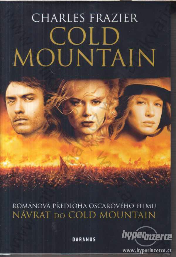 Cold Mountain Charles Frazier 2011 - foto 1