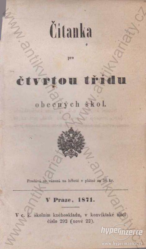 Česká čítanka pro čtvrtou třídu obecných škol 1871 - foto 1